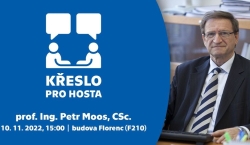 ilustrační obrázek k Křeslo pro hosta – prof. Ing. Petr Moos, CSc.